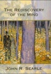 Okładka książki The Rediscovery Of The Mind John Rogers Searle