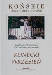 Okładka książki Konecki Wrzesień Jan Zbigniew Wroniszewski, Józef Kazimierz Wroniszewski