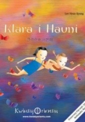 Okładka książki Klara i Hauni Lee Hyun Kyung