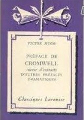 Okładka książki PRÉFACE DE CROMWELL suivie d'extraits d'autres préfaces dramatiques Victor Hugo
