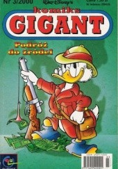 Okładka książki Komiks Gigant 3/2000: Podróż do źródeł Walt Disney, Redakcja magazynu Kaczor Donald