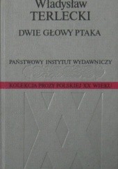 Okładka książki Dwie głowy ptaka Władysław Terlecki
