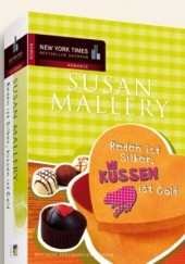 Okładka książki Reden ist Silber, Küssen ist Gold Susan Mallery