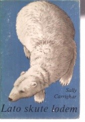Okładka książki Lato skute lodem Sally Carrighar