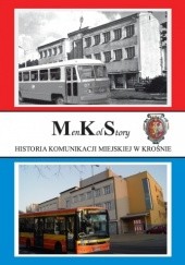 Okładka książki MenKolStory - historia komunikacji miejskiej w Krośnie Maciej Penar