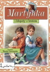 Okładka książki Martynka i kłopoty z bratem Gilbert Delahaye, Marcel Marlier