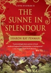 Okładka książki The Sunne in Splendour Sharon Kay Penman