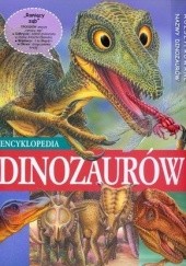 Okładka książki Encyklopedia dinozaurów praca zbiorowa