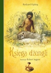 Okładka książki Księga dżungli Robert Ingpen, Rudyard Kipling