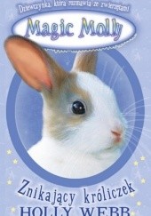 Okładka książki Magic Molly. Znikający króliczek Holly Webb