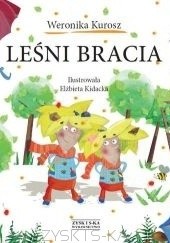 Okładka książki Leśni bracia Weronika Kurosz