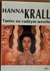 Okładka książki Taniec na cudzym weselu Hanna Krall