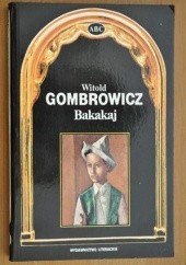 Okładka książki Bakakaj Witold Gombrowicz