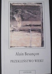 Okładka książki Przekleństwo wieku Alain Besançon