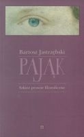 Okładka książki Pająk. Szkice prawie filozoficzne Bartosz Jastrzębski