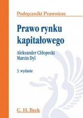 Okładka książki Prawo rynku kapitałowego Aleksander Chłopecki, Marcin Dyl