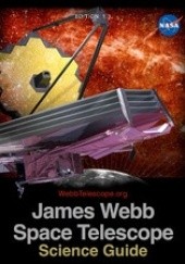 Okładka książki James Webb Space Telescope: Science Guide HubbleSite.org & WebbTelescope.org NASA
