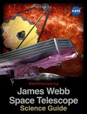 James Webb Space Telescope: Science Guide