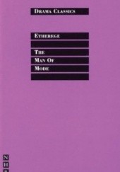 Okładka książki The Man of Mode George Etherege