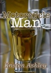 Okładka książki Motorcycle Man Kristen Ashley