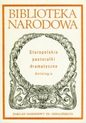 Okładka książki Staropolskie pastorałki dramatyczne Antologia autor nieznany