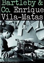 Okładka książki Bartleby & Co. Enrique Vila-Matas