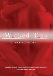 Okładka książki Wicked Ties Shayla Black
