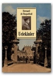 Okładka książki Uciekinier 1939-1945 Bernard de Roquefeuil