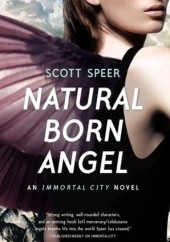 Okładka książki Natural Born Angel Scott Speer