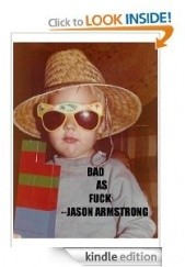 Okładka książki Bad As Fuck Jason Armstrong