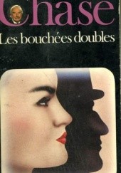 Okładka książki Les bouchées doubles James Hadley Chase