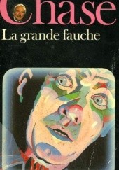 Okładka książki La grande fauche James Hadley Chase