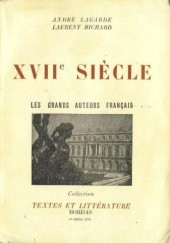 Okładka książki XVIIe siècle. Les grands auteurs français. André Lagarde, Laurent Michard
