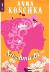 Okładka książki Naschmarkt Anna Koschka