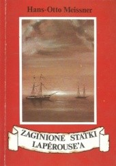 Okładka książki Zaginione statki Lapérousea Hans-Otto Meissner