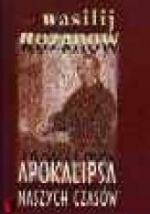 Okładka książki Apokalipsa naszych czasów