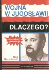 Okładka książki Wojna w Jugosławii- dlaczego? Marinković Ilija
