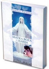 Okładka książki Matka Boża i Marija Heather Parsons