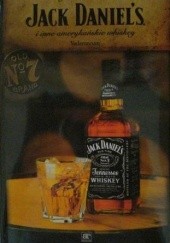 Okładka książki Jack Daniels i inne amerykańskie whiskey. Jarosław Urban