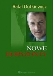Okładka książki Nowe horyzonty Rafał Dutkiewicz