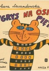 Okładka książki Tygrys na osiem pięter Barbara Lewandowska