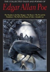 Okładka książki The Collected Tales & Poems of Edgar Allan Poe Edgar Allan Poe