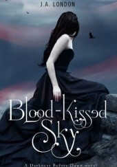 Okładka książki Blood-Kissed Sky J.A. London