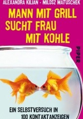 Okładka książki Mann mit Grill sucht Frau mit Kohle Alexandra Kilian