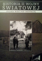 Okładka książki Polska wieś pod okupacją praca zbiorowa