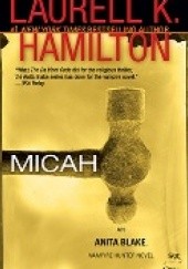 Okładka książki Micah Laurell K. Hamilton