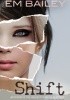 Okładka książki Shift Em Bailey