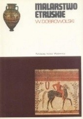 Okładka książki Malarstwo etruskie Witold Dobrowolski