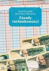 Okładka książki Zasady rachunkowości Andrzej Jaklik, Bronisław Micherda