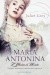 Maria Antonina. Z Wiednia do Wersalu